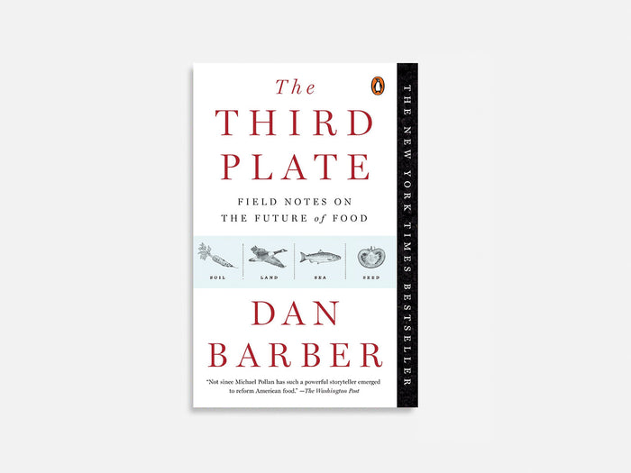 The Third Plate: Field Notes on the Future of Food